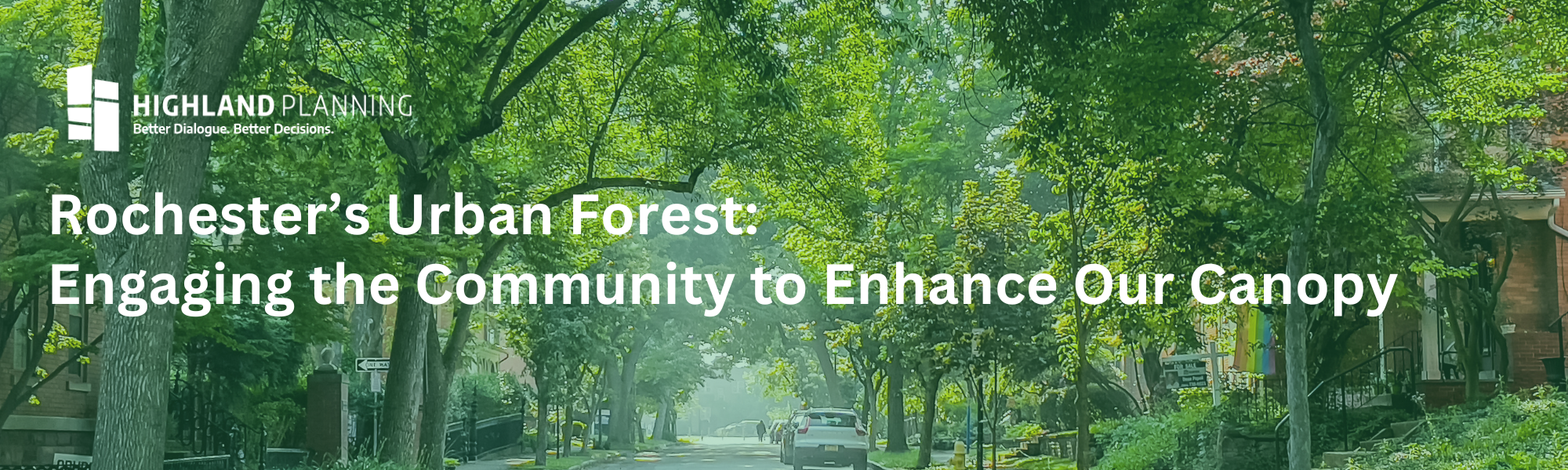 Rochester’s Urban Forest: Engaging the Community to Enhance Our Canopy